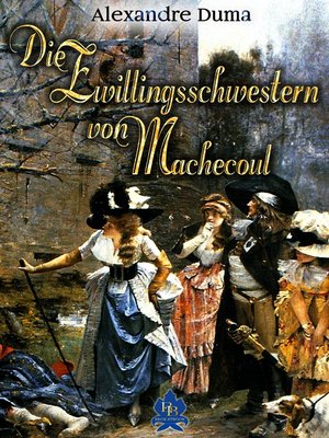cover image of Die Zwillingsschwestern von Machecoul
